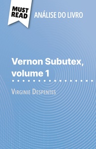 Vernon Subutex, volume 1 de Virginie Despentes (Análise do livro)