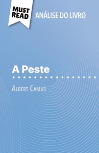 A Peste de Albert Camus (Análise do livro)