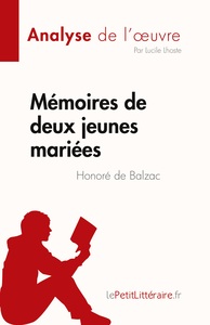 Mémoires de deux jeunes mariées de Honoré de Balzac (Fiche de lecture)