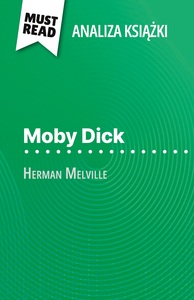 Moby Dick książka Herman Melville (Analiza książki)