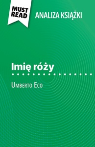 Imię róży książka Umberto Eco (Analiza książki)
