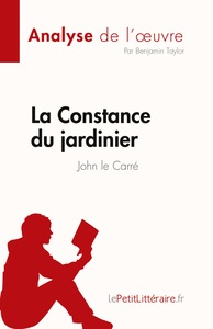 La Constance du jardinier de John le Carré (Analyse de l'oeuvre)