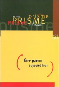 ETRE PARENT AUJOURD'HUI