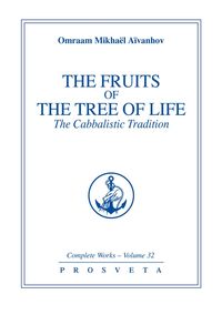 The Fruits of the tree of life - the cabbalistic tradition