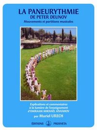 LA PANEURYTHMIE DE PETER DEUNOV -MOUVEMENTS ET PARTITION MUSICALE