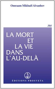 LA MORT ET LA VIE DANS L'AU-DELA