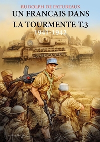 UN FRANCAIS DANS LA TOURMENTE T.3