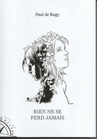 Rien ne se perd jamais