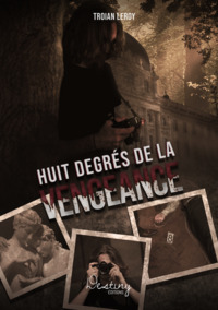 Huit degrés de la vengeance