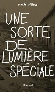 Une sorte de lumière spéciale