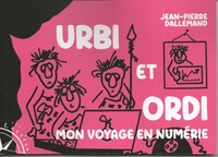 Ordi et urbi, mon voyage en numérie