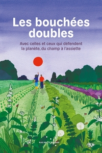 Les Bouchées doubles - Avec celles et ceux qui défendent la