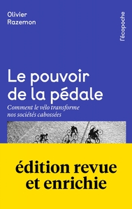 LE POUVOIR DE LA PEDALE - COMMENT LE VELO TRANSFORME NOS SOC