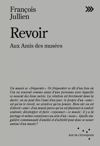 REVOIR - AUX AMIS DES MUSEES