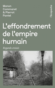 L'Effondrement de l'empire humain - Regards croisés