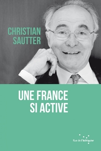 UNE FRANCE SI ACTIVE