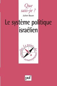 LE SYSTEME POLITIQUE ISRAELIEN