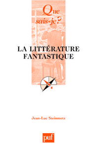 LA LITTERATURE FANTASTIQUE