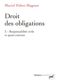 Droit des obligations. Tome 2