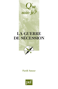 La guerre de Sécession