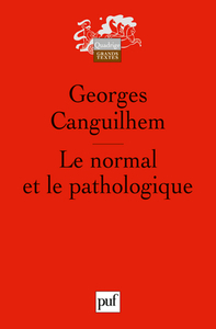 LE NORMAL ET LE PATHOLOGIQUE (11ED)