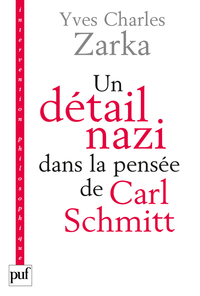 UN DETAIL NAZI DANS LA PENSEE DE CARL SCHMITT - LA JUSTIFICATION DES LOIS DE NUREMBERG DU 15 SEPTEMB