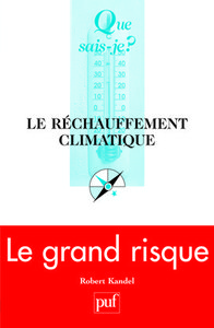 LE RECHAUFFEMENT CLIMATIQUE (3E ED) QSJ 3650