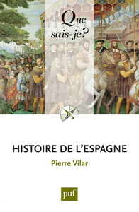 HISTOIRE DE L'ESPAGNE (22ED) QSJ 275