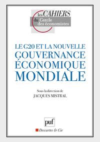 Le G20 et la nouvelle gouvernance économique mondiale