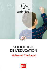 SOCIOLOGIE DE L'EDUCATION (8ED) QSJ 2270