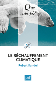 LE RECHAUFFEMENT CLIMATIQUE (4ED) QSJ 3650