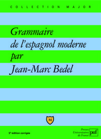 grammaire de l'espagnol moderne (5e ed)