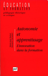 AUTONOMIE ET APPRENTISSAGE - L'INNOVATION DANS LA FORMATION