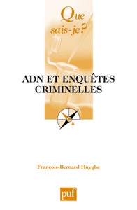 ADN ET ENQUETES CRIMINELLES