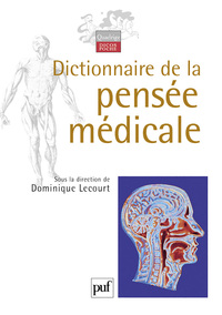Dictionnaire de la pensée médicale
