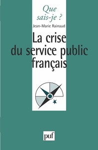 La crise du service public français