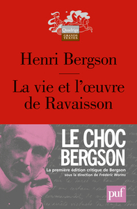 La vie et l'œuvre de Ravaisson