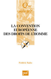 La Convention européenne des droits de l'homme