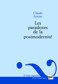 LES PARADOXES DE LA POSTMODERNITE