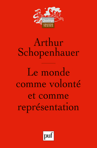 Le monde comme volonté et comme représentation