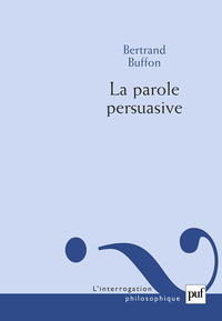 La parole persuasive