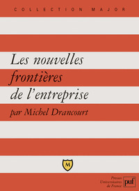 Les nouvelles frontières de l'entreprise