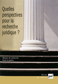 Quelles perspectives pour la recherche juridique ?