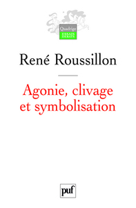 agonie, clivage et symbolisation