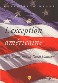 L'EXCEPTION AMERICAINE