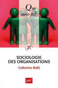 SOCIOLOGIE DES ORGANISATIONS (8ED) QSJ 2499