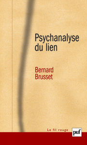 PSYCHANALYSE DU LIEN - LES RELATIONS D'OBJET