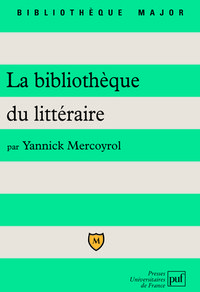 la bibliotheque du litteraire (2e ed)