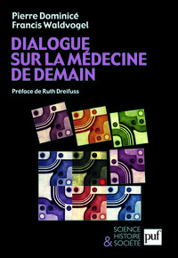 Dialogue sur la médecine de demain