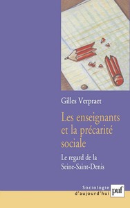 LES ENSEIGNANTS ET LA PRECARITE SOCIALE - LE REGARD DE LA SEINE-SAINT-DENIS